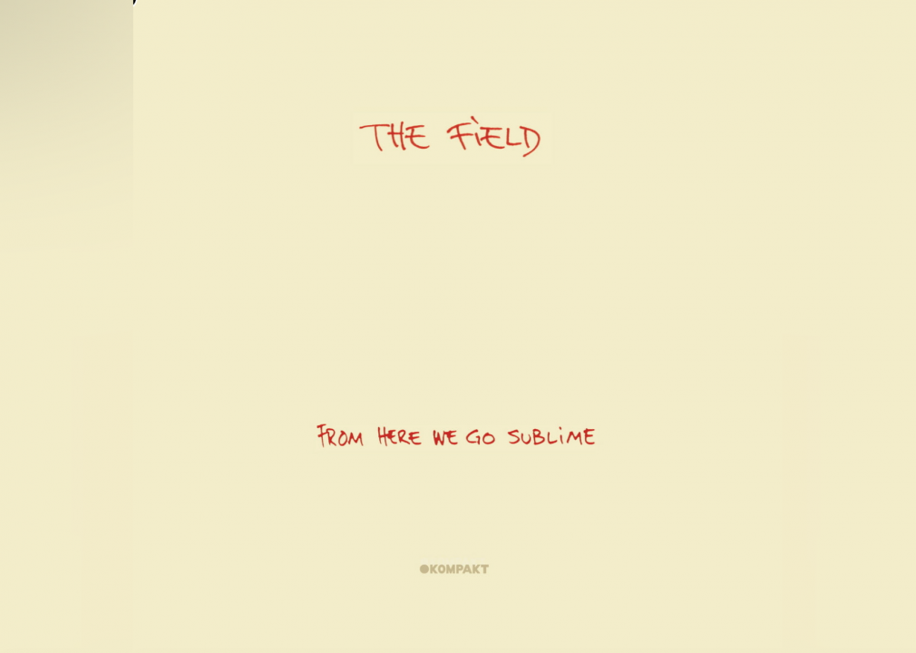 #49. "From Here We Go Sublime" by The Field